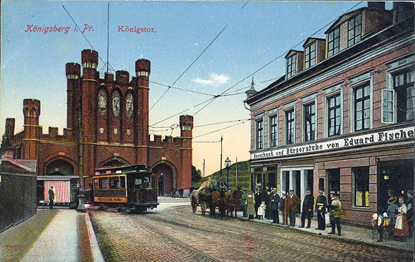 Königsberg Königstor mit Straßenbahn